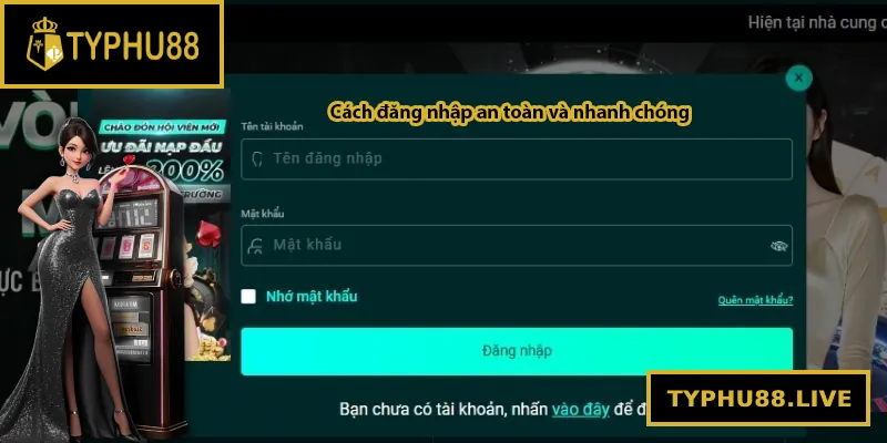 Cách đăng nhập an toàn và nhanh chóng
