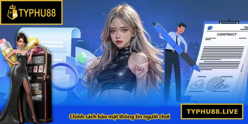 Chính sách bảo mật thông tin người chơi