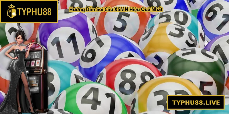 Hướng Dẫn Soi Cầu XSMN Hiệu Quả Nhất Hiện Nay